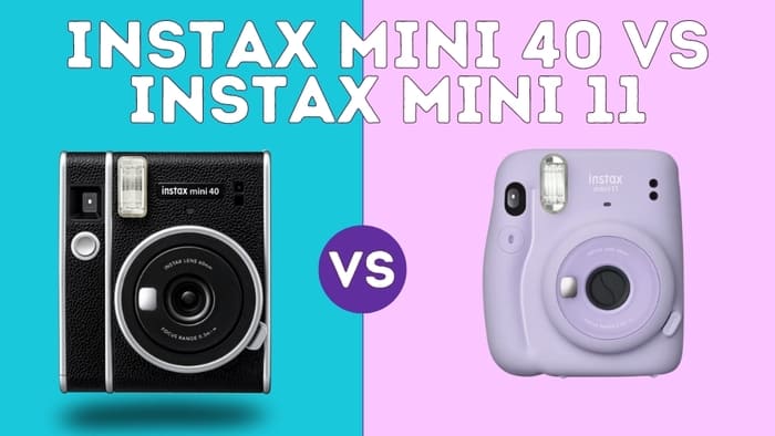 Instax Mini 40 vs 11