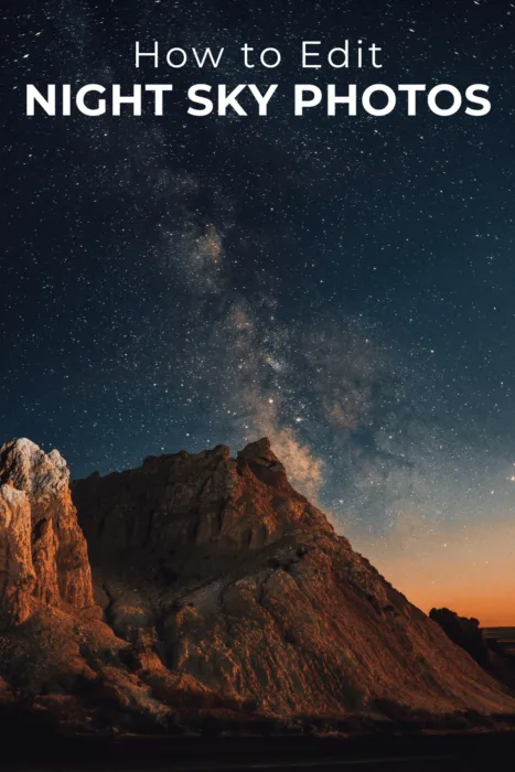 How To Edit Night Sky Photos Guide